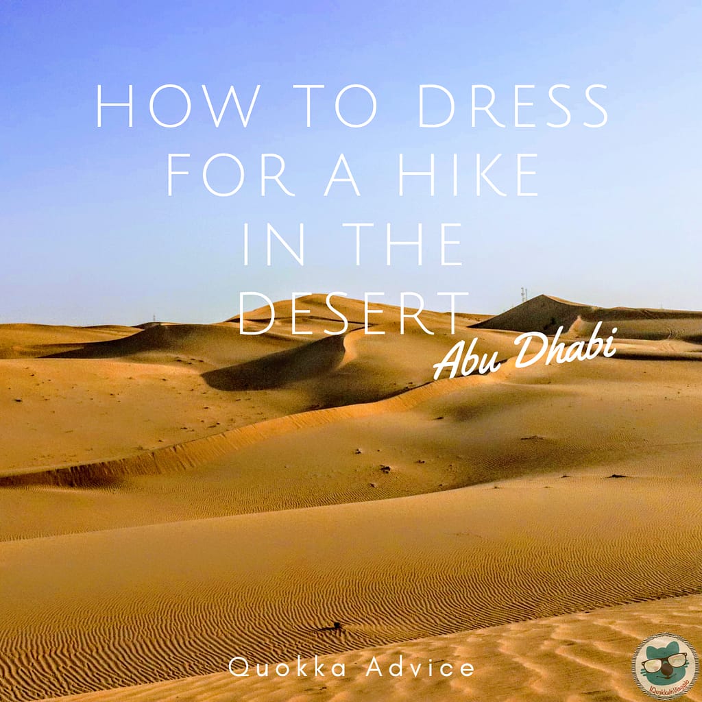 Quokka-Advice-How-to-dress-for-a-hike-in-the-desert-1