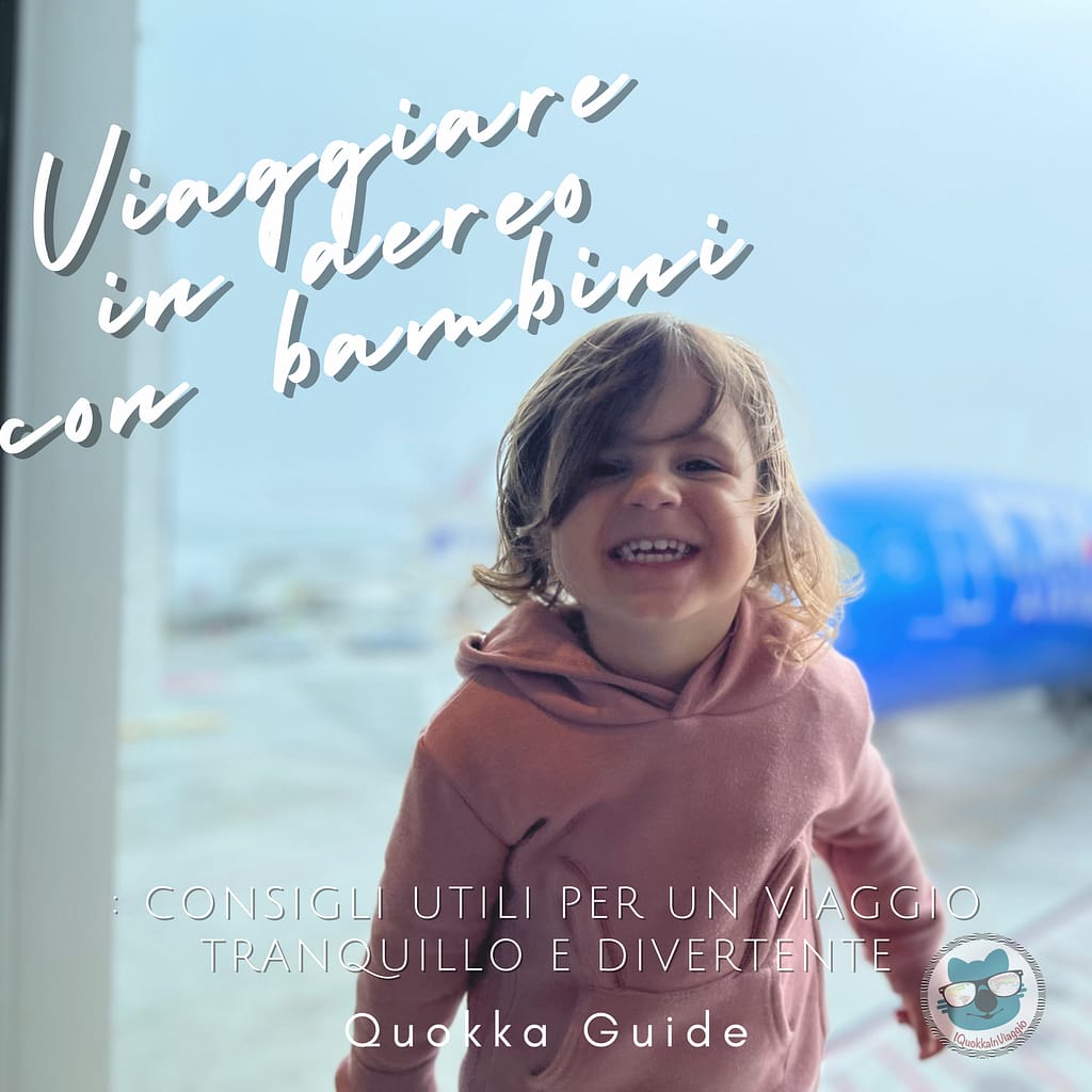 Quokka Guide - Viaggiare in aereo con bambini